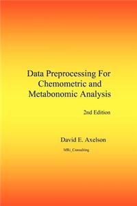 Data Preprocessing for Chemometric and Metabonomic Analysis