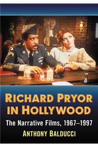 Richard Pryor in Hollywood