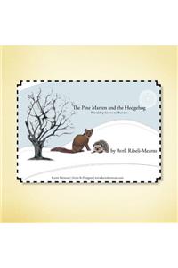 The Pine Marten and the Hedgehog