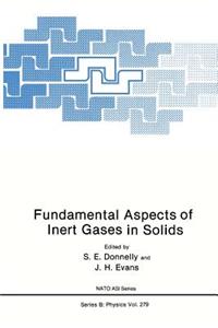 Fundamental Aspects of Inert Gases in Solids
