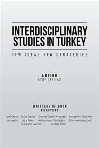 Interdisciplinary Studies in Turkey