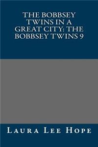 The Bobbsey Twins in a Great City