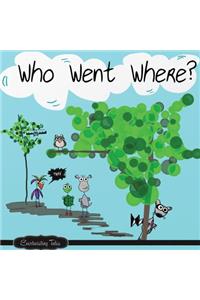 Who Went Where?