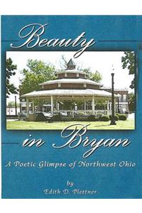 Beauty in Bryan: A Poetic Glimpse of Northwest Ohio