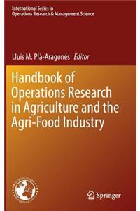 Handbook of Operations Research in Agriculture and the Agri-Food Industry