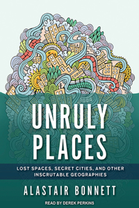 Unruly Places