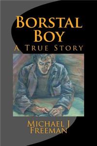 Borstal Boy: A True Story