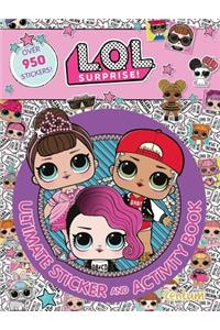 L.O.L. Surprise!: Ultimate Sticker and Activity Book