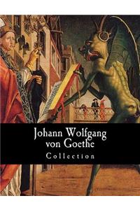 Johann Wolfgang von Goethe, Collection