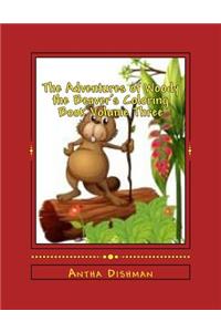 The Adventures of Woody the Beaver's Coloring Book Volume Three