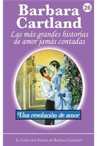 Una Revolucion de Amor