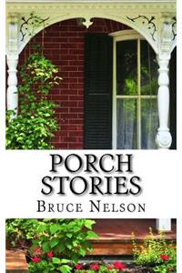 Porch Stories
