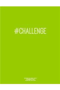 Notebook for Cornell Notes, 120 Numbered Pages, #CHALLENGE, Lime Cover