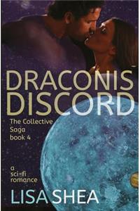 Draconis Discord - A Collective Saga Sci-Fi Romance