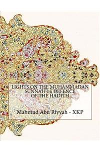 LIGHTS ON THE MUHAMMADAN SUNNAH or DEFENCE OF THE HADITH