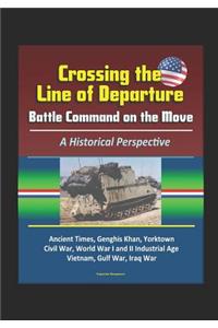 Crossing the Line of Departure