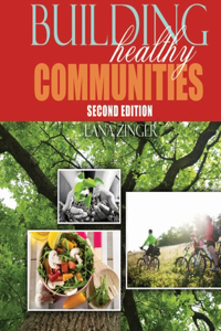 BUILDING HEALTHY COMMUNITIES