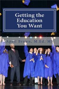 Getting the Education You Want