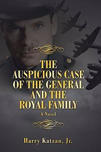 Auspicious Case of the General and the Royal Family