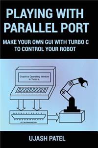 Playing With Parallel Port