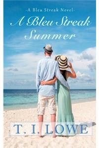 A Bleu Streak Summer