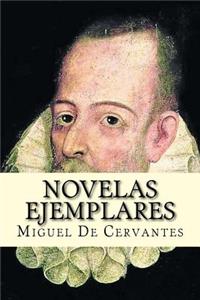Novelas ejemplares (Spanish Edition)