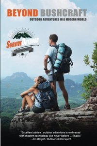 Beyond BushCraft