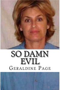 So Damn Evil