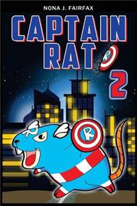 Captain Rat Book 2: SuperHero Series: Children's Books, Kids Books, Bedtime Stories For Kids, Kids Fantasy