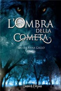 L'Ombra della Cometa (Special Edition)