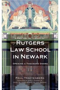 Centennial History of Rutgers Law School in Newark