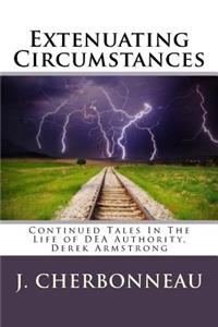 Extenuating Circumstances