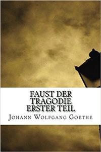 Faust Der Tragodie Erster Teil