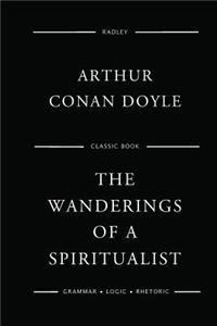 Wanderings Of A Spiritualist