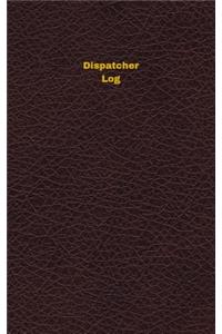 Dispatcher Log