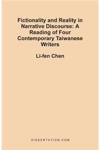 Fictionality and Reality in Narrative Discourse: A Reading of Four Contemporary Taiwanese Writers
