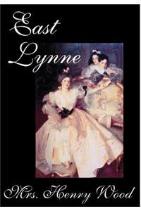 East Lynne by Mrs. Henry Wood, Fiction, Literary