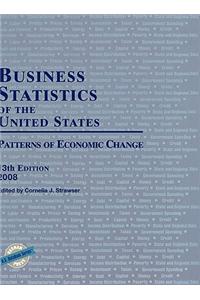 Business Statistics of the United States: Patterns of Economic Change