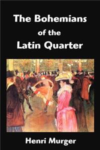 Bohemians of the Latin Quarter