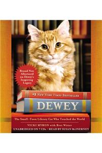 Dewey: The Small-Town Library Cat Who Touched the World