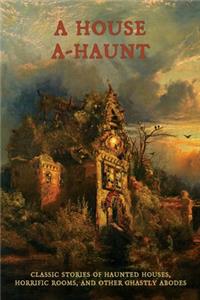 A House A-Haunt