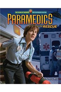 Paramedics to the Rescue