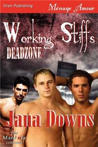 Working Stiffs [Deadzone 1] (Siren Publishing Menage Amour Manlove)