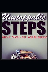Unstoppable Steps