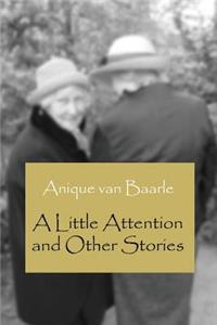 Little Attention and Other Stories