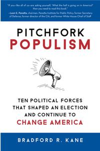 Pitchfork Populism