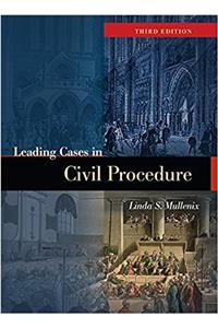 Leading Cases in Civil Procedure