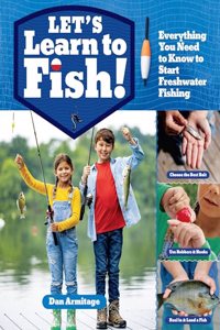 Let's Learn to Fish!