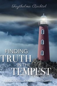Finding Truth in the Tempest
