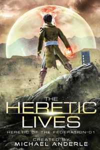 Heretic Lives